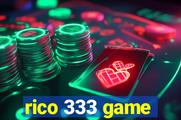 rico 333 game